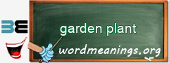 WordMeaning blackboard for garden plant